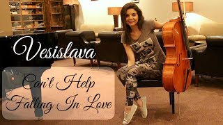 Vesislava  Cant Help Falling In Love Cello Cover [upl. by Misab]