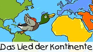 💡 Das Lied der Kontinente  Kinderlieder zum Lernen [upl. by Daryl479]