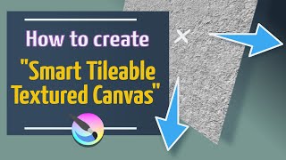 Smart Canvas how to create Tileable seamless quotcanvasquot [upl. by Musser]