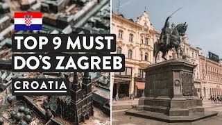 9 REASONS TO VISIT ZAGREB  WHAT TO DO IN ZAGREB  Croatia Travel Vlog [upl. by Ester]