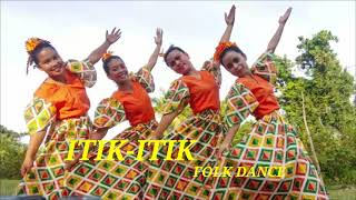 ITIKITIK Folk Dance [upl. by Daryle180]