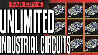 Far Cry 6 UNLIMITED INDUSTRIAL CIRCUITS – How to Farm Industrial Circuits [upl. by Ndnarb]