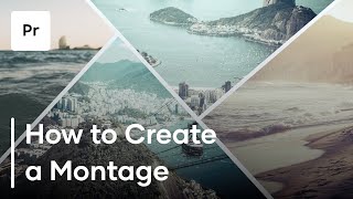 How To Create A Montage  3 Helpful Tips [upl. by Harrell]