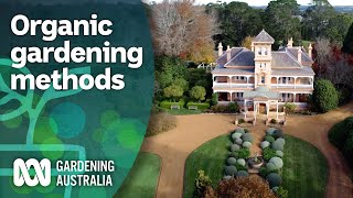 Organic gardening tips and tricks for big and small gardens  Organic methods  Gardening Australia [upl. by Yurik]