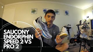 Saucony Endorphin Speed 2 vs Endorphin Pro 2 [upl. by Darken]