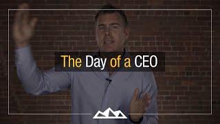 How To Be A CEO What Should the CEOs Day Look Like [upl. by Sirromaj]