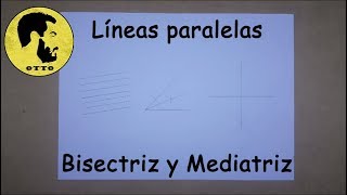 Lineas Paralelas Bisectriz y Mediatriz ¿Cómo se hacen [upl. by Lorenzo]