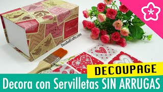 DECORAR CON SERVILLETAS DE PAPEL SIN ARRUGAS Hacer Decoupage Perfecto  DecoAndCrafts [upl. by Zealand]