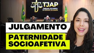 JULGAMENTO PATERNIDADE SOCIOAFETIVA [upl. by Vey]