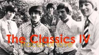 The Classics IV  Traces of Love [upl. by Thedric301]