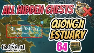 ALL HIDDEN QIONGJI ESTUARY CHESTS  GET 100 EXPLORATION QUICK  Genshin Impact [upl. by Mcneil]