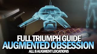 Augmented Obsession Triumph Guide Destiny 2 Beyond Light [upl. by Paula]