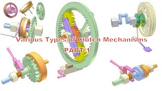 Various Types of Clutch Mechanisms PART 1 Mechanical engineering designs Design Factory Projects [upl. by Ridgley]