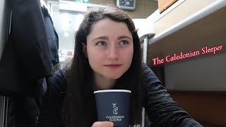 My Caledonian Sleeper Experience [upl. by Gastineau]