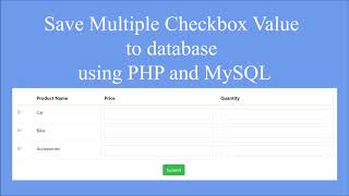 How to Insert Multiple Checkbox Value in PHP MySQL  Insert Other Input Fields According To Checkbox [upl. by Drewett343]