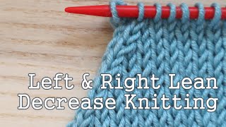 Left amp Right Lean Decrease Knitting [upl. by Bencion462]