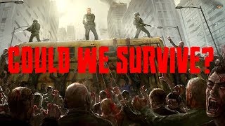 How Could We Survive a Zombie Apocalypse [upl. by Perlis]