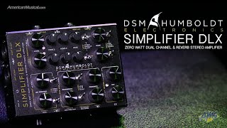 DSM Humboldt Simplifier Deluxe 2 Channel Zero Watt Guitar Preamp  AmericanMusicalcom [upl. by Dominic]