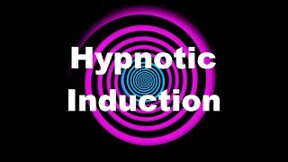 Hypnotic Induction Voice [upl. by Anallese]