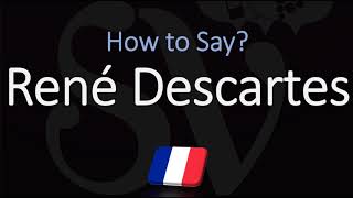 How to Pronounce René Descartes CORRECTLY French amp English Pronunciation [upl. by Boycie]