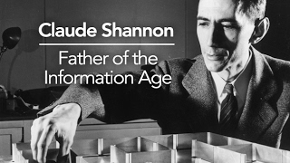 Claude Shannon  Father of the Information Age [upl. by Lauralee]