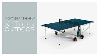 Comment monter votre table de pingpong Cornilleau XTrack Outdoor  Tutoriel [upl. by Eednak]