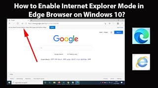 How to Enable Internet Explorer Mode in Edge Browser on Windows 10 [upl. by Kermit]