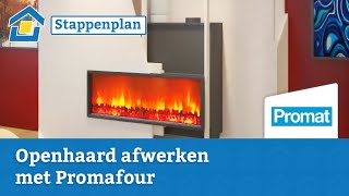 How to Openhaard afwerken met Promafour [upl. by Latnahc]