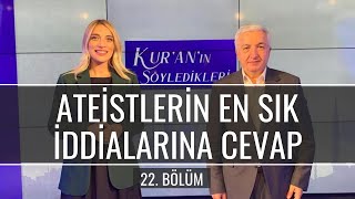 Ateistlerin En Sık İddialarına Cevaplar Kuranın Söyledikleri 22 Bölüm  ProfDr Mehmet Okuyan [upl. by Wei]