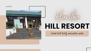 Haritha Hill ResortAnanthagiri  Araku [upl. by Yerffe]