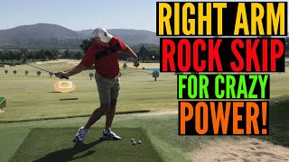 Right Arm Rock Skip Action for Crazy Power in Your Golf Swing [upl. by Stoneham]