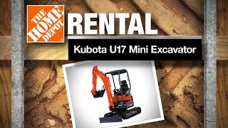 Kubota U17 Mini Excavator  The Home Depot Rental [upl. by Quillon]