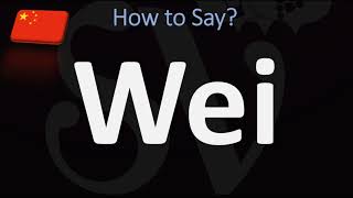 How to Pronounce Wei CORRECTLY [upl. by Junieta919]