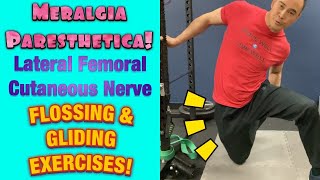 Meralgia Paresthetica Lateral Femoral Cutaneous Nerve FlossingGliding Exercises  Dr Wil amp Dr K [upl. by Hailey]