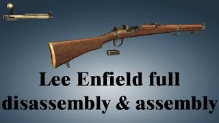 Lee Enfield full disassembly amp assembly [upl. by Trow]