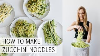 HOW TO MAKE ZUCCHINI NOODLES  5 different ways [upl. by Eiramanna184]