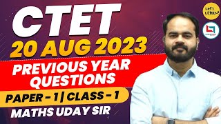 CTET August 2023  Maths Mega Practice Class by Uday Sir  Lets LEARN  for CTET Paper 12 [upl. by Nauaj42]