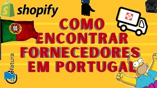 COMO ENCONTRAR FORNECEDOR EM PORTUGAL [upl. by Derte]