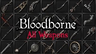 Every Trick Weapon moveset showcase in BloodborneDLC [upl. by Eizzik]