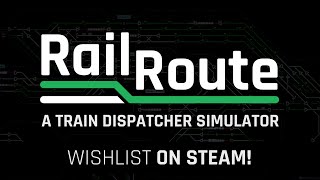 Rail Route a train dispatcher simulator for PC Early Access Trailer [upl. by Honoria]