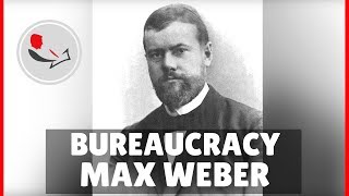 Max Weber Bureaucracy [upl. by Ahsotan]