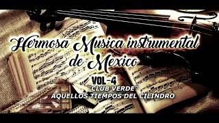 HERMOSA MUSICA INSTRUMENTAL DE MEXICO VOL410 EXITOS LIGADITOS VARIOS ARTISTAS [upl. by Aisatsan]